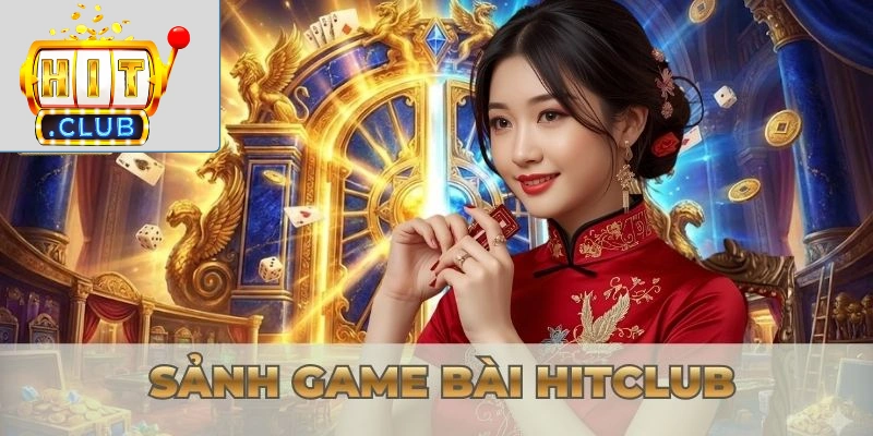 Sảnh game bài Hitclub